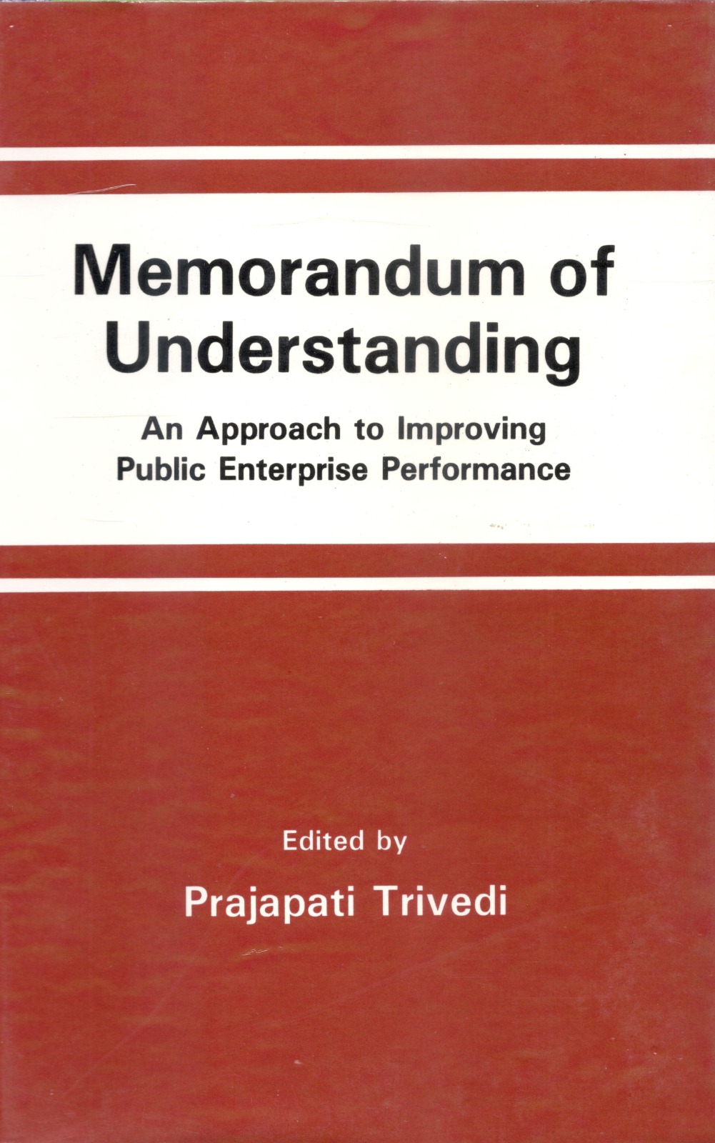 Book cover: Memorandum of Understanding — An Approach to Improving Public Enterprise Performance